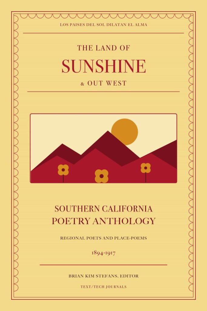 Land of Sunshine and Out West – Southern California Poetry Anthology