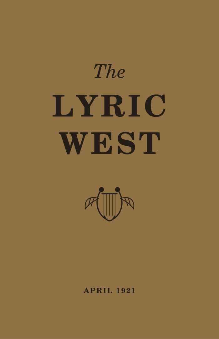 The Lyric West, Vol. 1, No. 1 (April 1921)