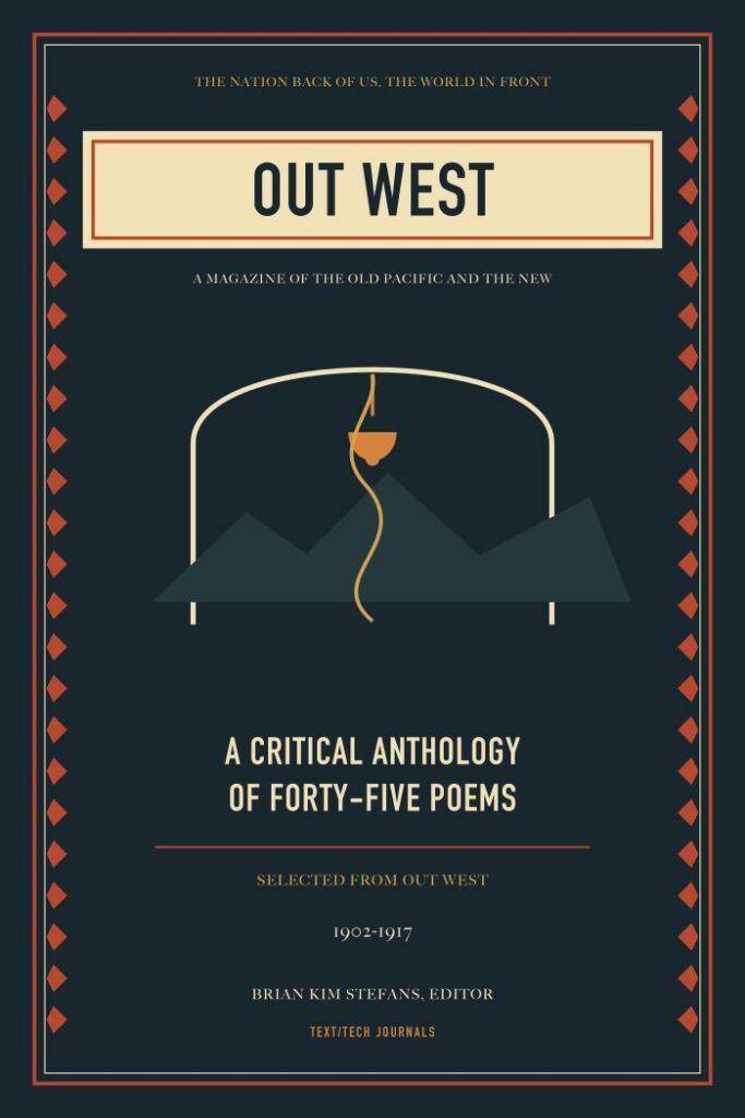 Out West – A Critical Anthology of 45 Poems