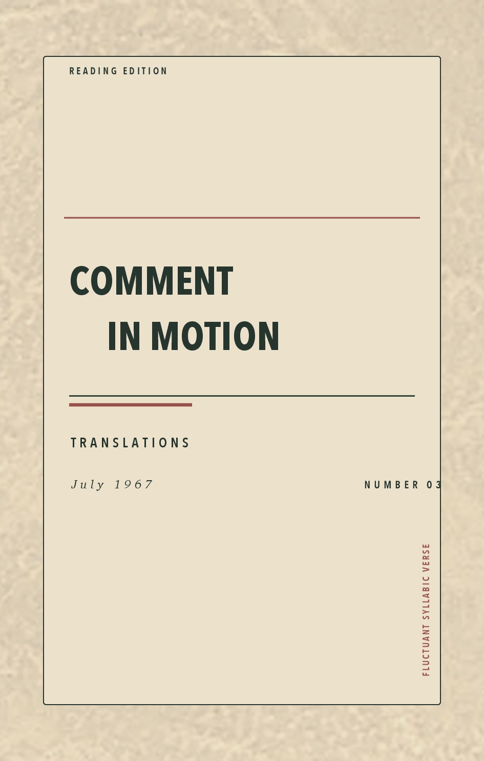 Comment in Motion, Vol. III, No. 3 (July 1967)