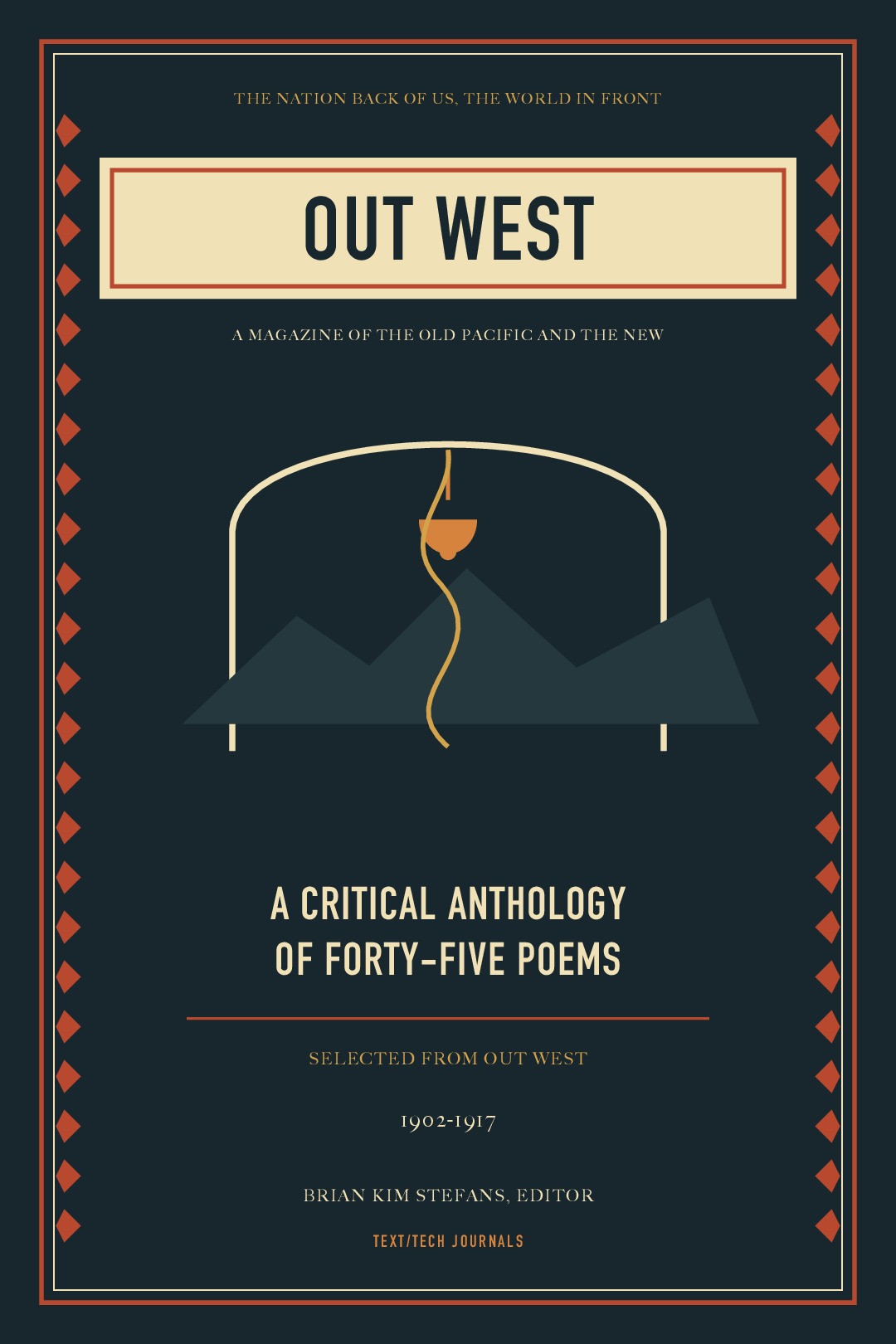 Out West - A Critical Anthology of 45 Poems