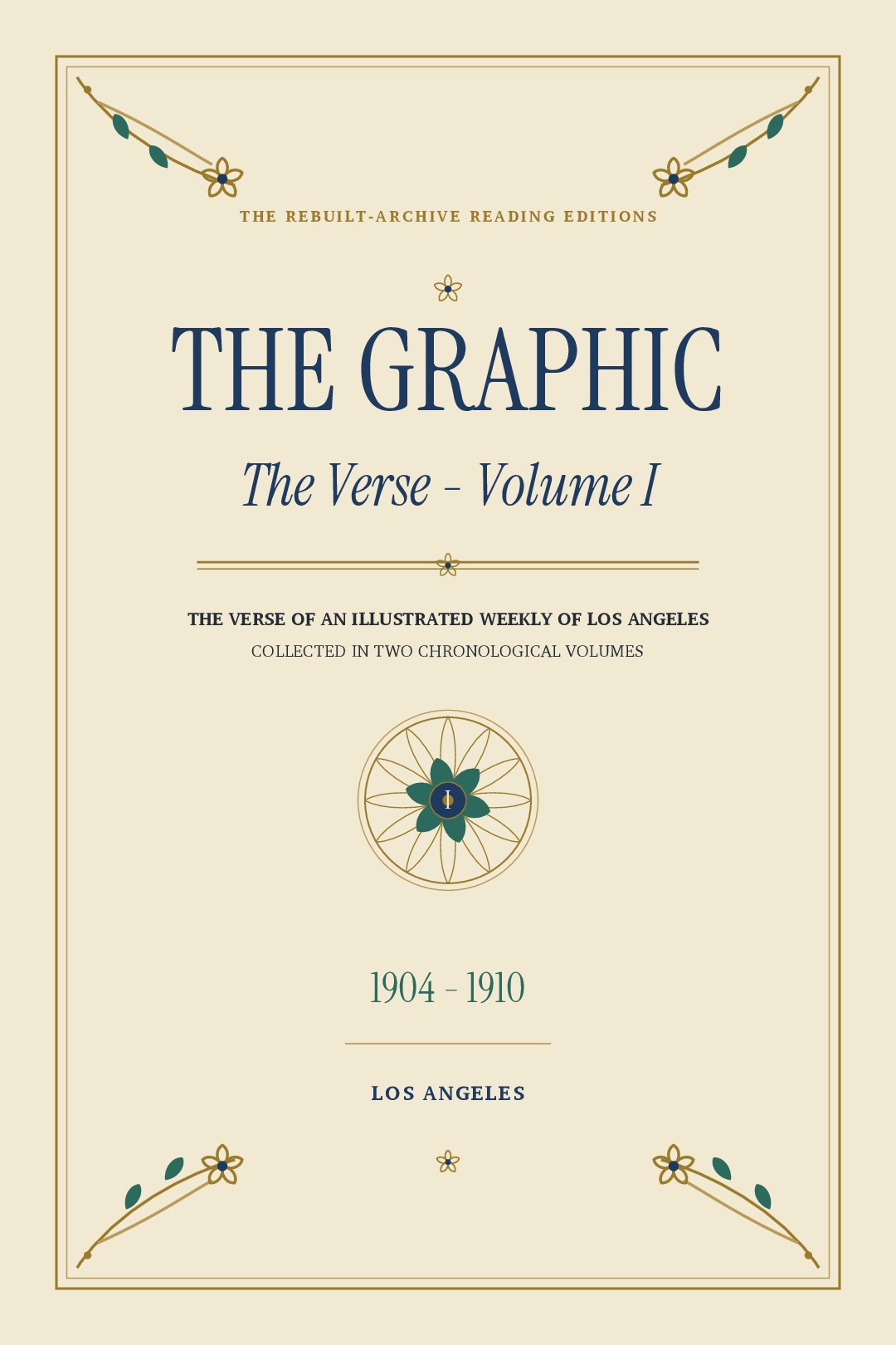 The Graphic - The Verse - Volume I (1904-1910)