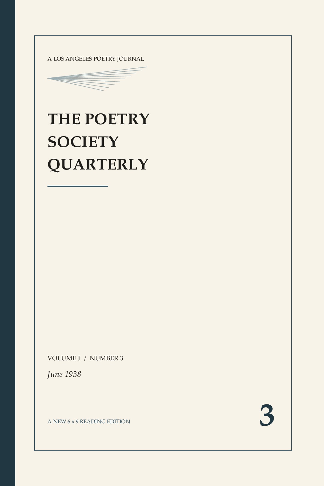 The Poetry Society Quarterly, Vol. 1, No. 3 (June 1938)