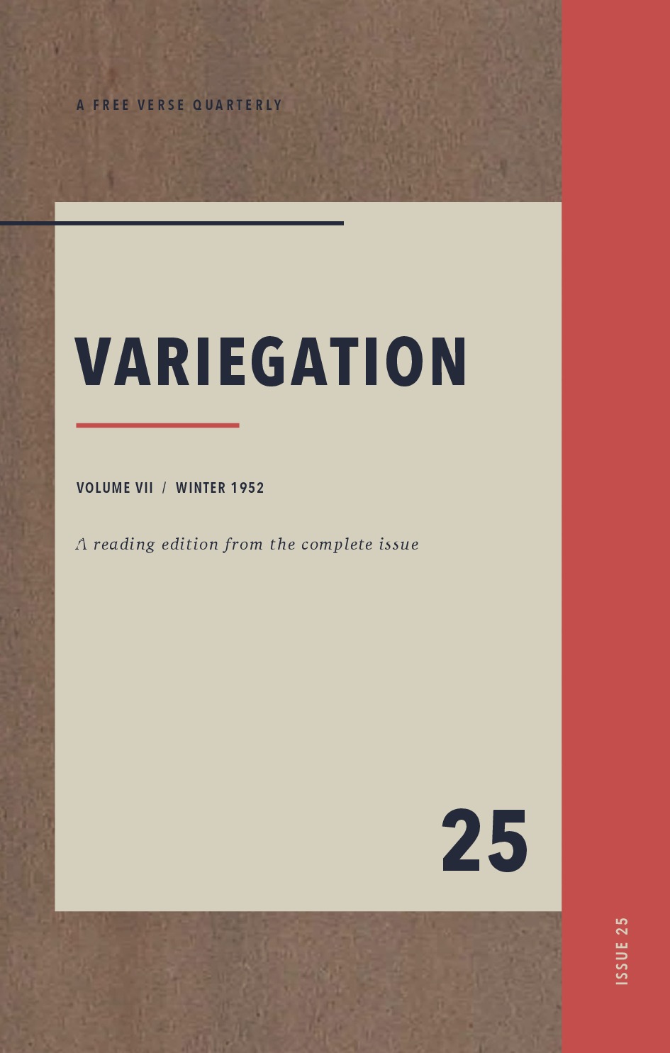 Variegation, Vol. VII, No. 25 (Winter 1952)
