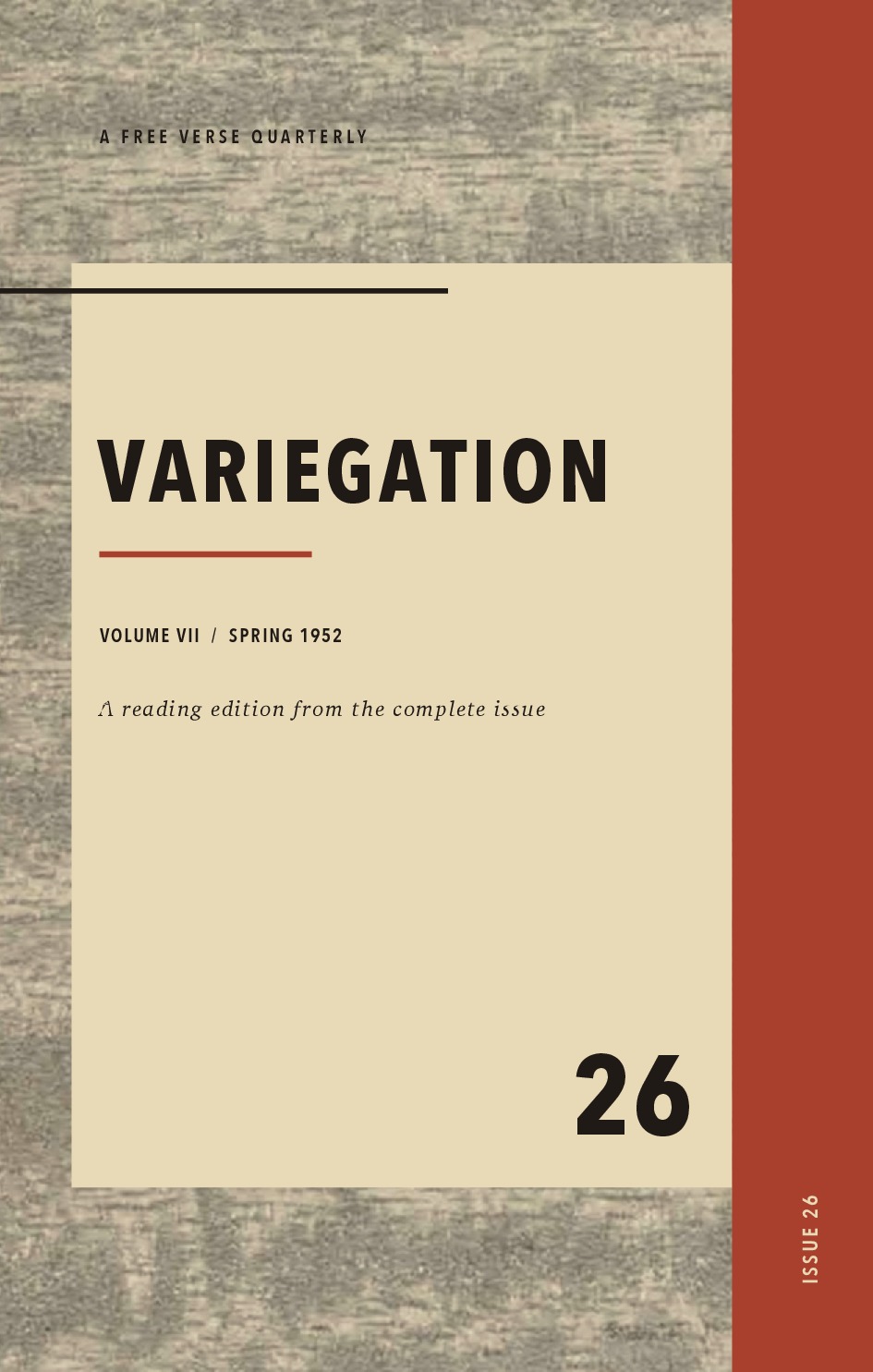 Variegation, Vol. VII, No. 26 (Spring 1952)