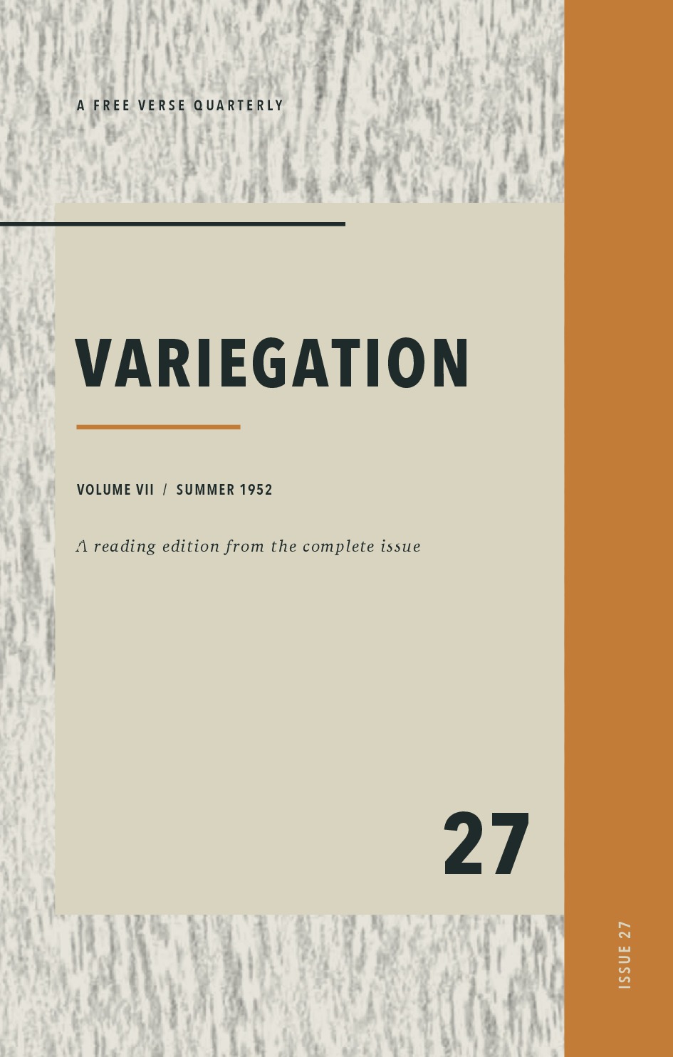 Variegation, Vol. VII, No. 27 (Summer 1952)
